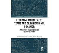 Effective Management Teams And Organizational Behavior
