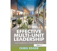 Effective Multi-Unit Leadership
