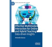 Effective Multimodal Interaction for Online and Hybrid Teaching: Data-driven Insights