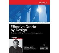 Effective Oracle by Design (Osborne Oracle Press Series)