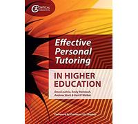 Effective Personal Tutoring In Higher Education