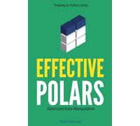 Effective Polars: Optimized Data Manipulation