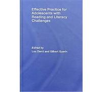 Effective Practice for Adolescents With Reading and Literacy Challenges