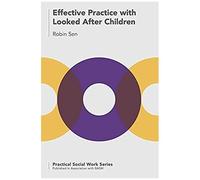 Effective Practice With Looked After Children