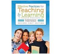 Effective Practices For Teaching And Learning In Inclusive Classrooms