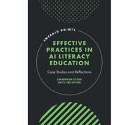 Effective Practices In Ai Literacy Education