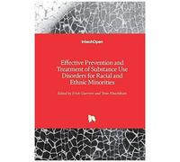 Effective Prevention And Treatment Of Substance Use Disorders For Racial And Ethnic Minorities