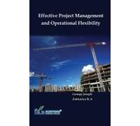 Effective Project Management And Operational Flexibility