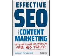 Effective SEO and Content Marketing by Nicholas Papagiannis Nicholas Papagiannis (Auteur)