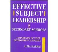 Effective Subject Leadership in Secondary Schools Alma Harris (Auteur)