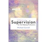 Effective Supervision For The Helping Pr Michael Carroll, (Auteur)