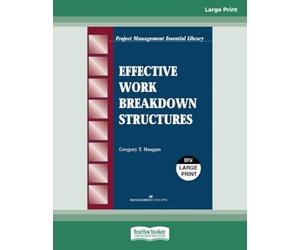 Effective Work Breakdown Structures