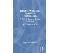 Effective Writing For Healthcare Professionals
