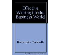 Effective Writing For The Business World