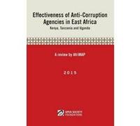 Effectiveness of Anti-Corruption Agencies in East Africa - [Version Originale] Afrimap (Auteur)