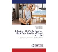 Effects of CBR Technique on Neck Pain, Quality of Sleep and Life: in Patients with Cervicogenic Headache (CGH)