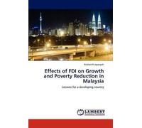 Effects Of Fdi On Growth And Poverty Reduction In Malaysia