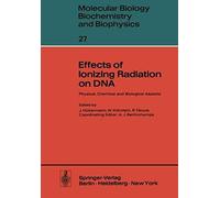 Effects Of Ionizing Radiation On Dna