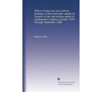 Effects of land use and surficial geology on flow and water quality of streams in the coal mining region of southwestern Indiana, October 1979 through September 1980