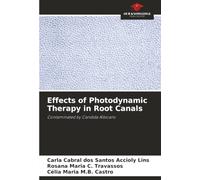 Effects of Photodynamic Therapy in Root Canals: Contaminated by Candida Albicans