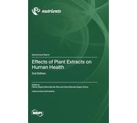 Effects of Plant Extracts on Human Health: 2nd Edition