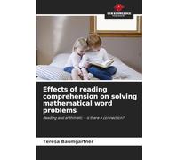 Effects of reading comprehension on solving mathematical word problems
