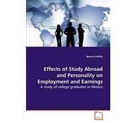 Effects Of Study Abroad And Personality On Employment And Earnings