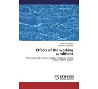 Effects Of The Working Conditions
