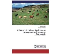 Effects Of Urban Agricuture In Enhancing Poverty Reduction