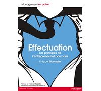 Effectuation: Les principes de l'entrepreneuriat pour tous