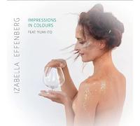 Effenberg,Izabella - Impressions in Colours (2cd Digipak)