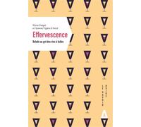 Effervescence Balade au gré des vins à bulles - Aymon Vigiere D'Anval - Apogee - broché - Guide