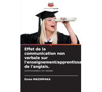 Effet de la communication non verbale sur l'enseignement/apprentissage de l'anglais.