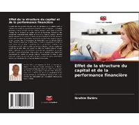 Effet De La Structure Du Capital Et De La Performance Financière