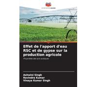 Effet de l'apport d'eau RSC et de gypse sur la production agricole