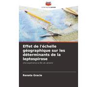 Effet de l'échelle géographique sur les déterminants de la leptospirose: Une expérience à Rio de Janeiro