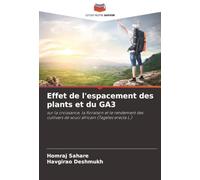 Effet de l'espacement des plants et du GA3: sur la croissance, la floraison et le rendement des cultivars de souci africain (Tagetes erecta L.)