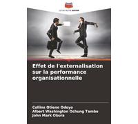 Effet de l'externalisation sur la performance organisationnelle