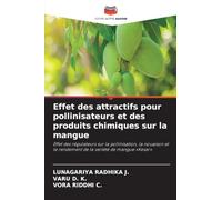 Effet des attractifs pour pollinisateurs et des produits chimiques sur la mangue