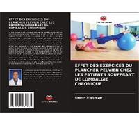 Effet Des Exercices Du Plancher Pelvien Chez Les Patients Souffrant De Lombalgie Chronique