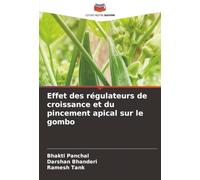 Effet des régulateurs de croissance et du pincement apical sur le gombo