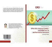 Effet des risques Crédit / Liquidité sur la performance bancaire: Cas Amen Bank