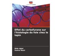 Effet du carbofurane sur l'histologie du foie chez le lapin