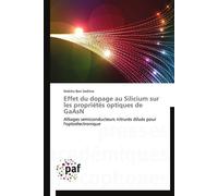 Effet du dopage au silicium sur les propriétés optiques de gaasn - SEDRINE-N - P.academiques Francophones - broché - Etude