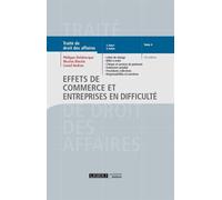 Effets de commerce et entreprises en difficulte tome 4 18eme edition Effets de commerce et entreprises en difficulté - Philippe Delebecque - Lgdj - broché - Etude