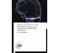 Effets de la posture sur la réponse au remplissage vasculaire - Collectif - P.academiques Francophones - broché - Etude