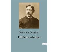 Effets de la terreur - Benjamin Constant - Shs Editions - broché - Roman