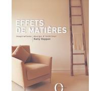 Effets De Matieres. Inspirations, Design D'Interieur