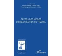 Effets Des Modes D'organisation Au Travail