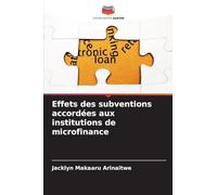 Effets des subventions accordées aux institutions de microfinance